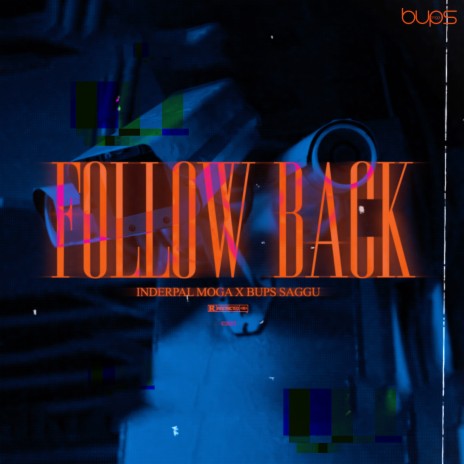 Follow Back ft. Bups Saggu