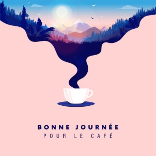 Bonne journée pour le café: Jazz de fond relaxant lisse