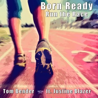 Born Ready (Run The Race)