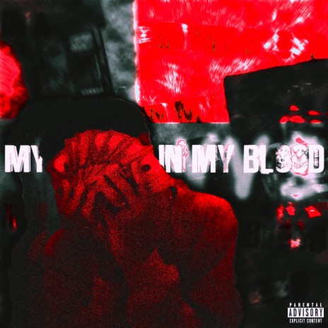 In My Blood | Boomplay Music