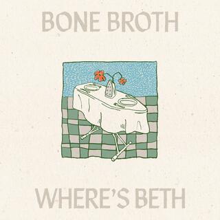 Bone Broth lyrics | Boomplay Music