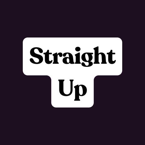 Straight Up ft. fewtile | Boomplay Music