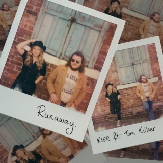 Runaway ft. Tom Killner lyrics | Boomplay Music