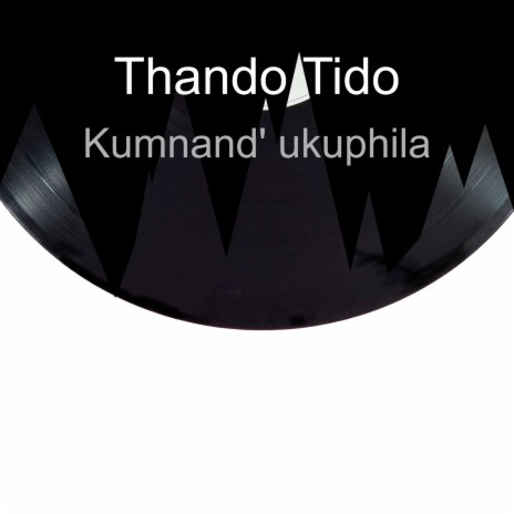 Kumnand' ukuphila | Boomplay Music