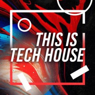 This Is Tech House