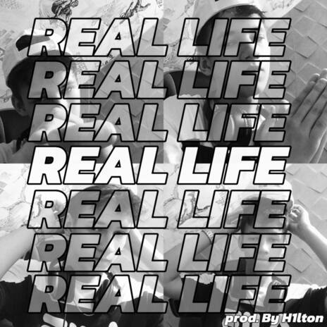 Real Life | Boomplay Music