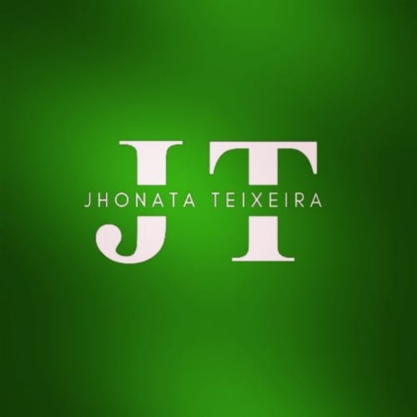 Jhonata Teixeira | Boomplay Music