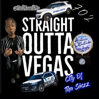 STRAIGHT OUTTA VEGAS