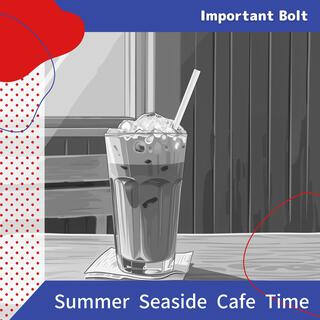 Summer Seaside Cafe Time