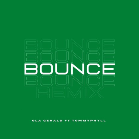 Bounce (Remix) ft. Tommyphyll | Boomplay Music