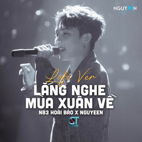 Lắng Nghe Mùa Xuân Về (Lofi Ver.) ft. Nguyeen | Boomplay Music