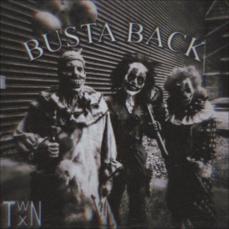 Busta Back ft. Dantemane | Boomplay Music