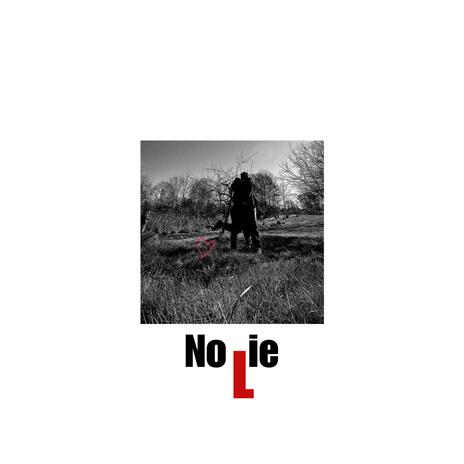 No Lie | Boomplay Music