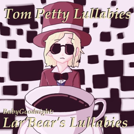 You Wreck Me (Lullaby) ft. Lar' Bear's Lullabies | Boomplay Music