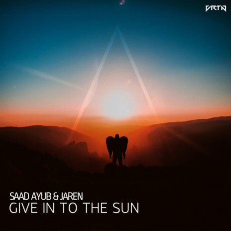 Give In To The Sun (Radio Edit) ft. Jaren | Boomplay Music