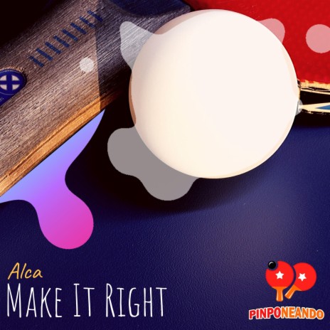 Make It Right | Boomplay Music