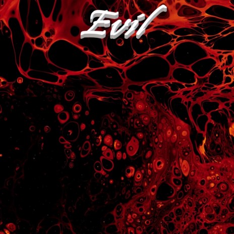 Evil | Boomplay Music