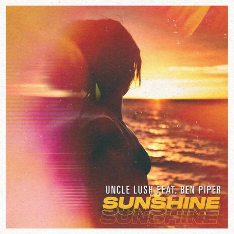 Sunshine ft. Ben Piper | Boomplay Music