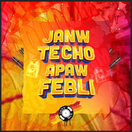 Janw Techo Apaw Febli | Boomplay Music