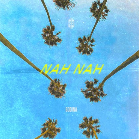 NAH NAH | Boomplay Music