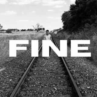 Fine lyrics | Boomplay Music