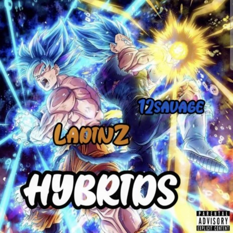 HYBRIDS ft. Ladinz | Boomplay Music