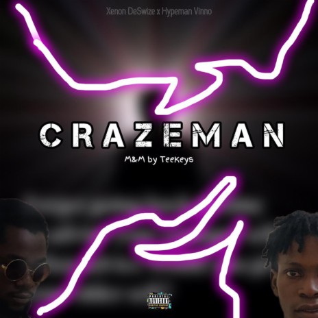 CRAZE MAN ft. Hypeman Vinno | Boomplay Music