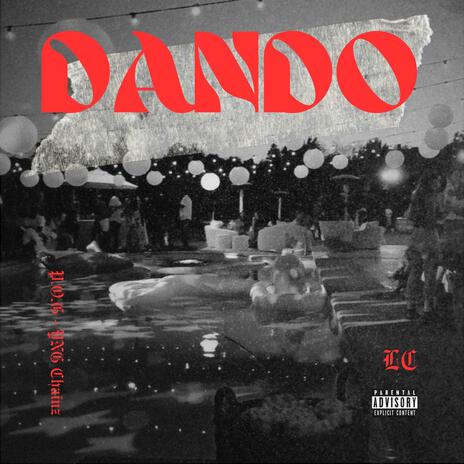 Dando ft. YNG Chainz | Boomplay Music