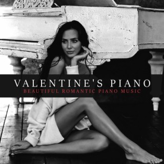 Valentine's Piano: Beautiful Romantic Piano Music