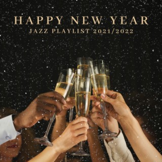 Happy New Year Jazz Playlist 2021/2022: Bossa Nova Party