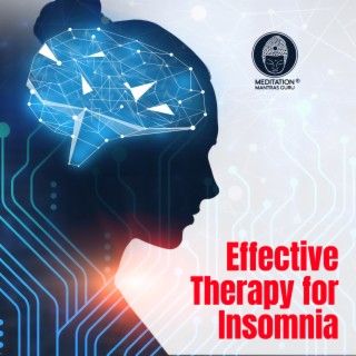 Effective Therapy for Insomnia: Binaural Beats Meditation & Sleep Music for Deep Sleep