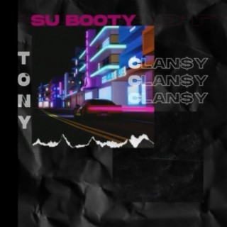 Su Booty lyrics | Boomplay Music