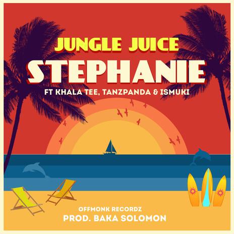 STEPHANIE ft. Khala Tee, Tanzpanda & Ismuki | Boomplay Music