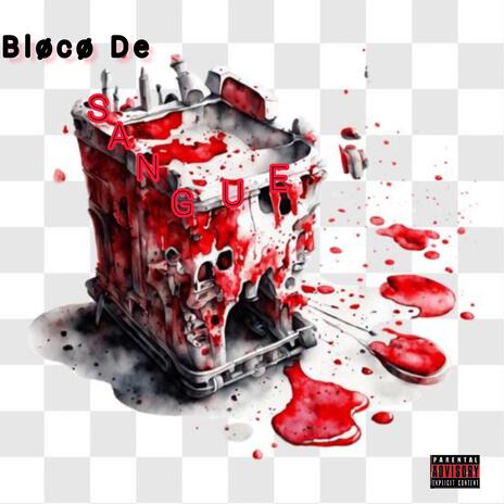 Bloco D'Sangue ft. Young Sam, Lil Dolphin & Mc LP | Boomplay Music