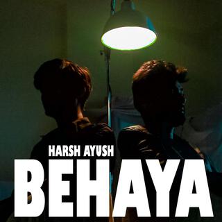 Behaya ft. Ayush Raja lyrics | Boomplay Music