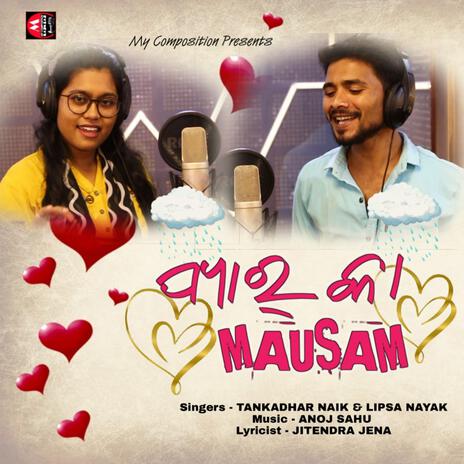 Pyar Ka Mausam ft. Tankadhar Naik & Lipsa Nayak