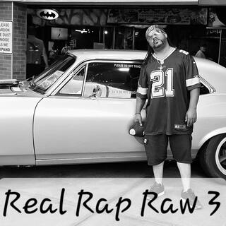 Real Rap Raw 3