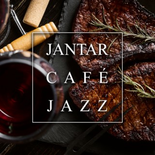 Jantar Café Jazz: Baladas Românticas de Jazz Latino, Intimidade e Romance, Jazz para Manhãs Calmantes, Café de Jazz Suave