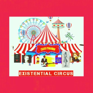 Existential Circus