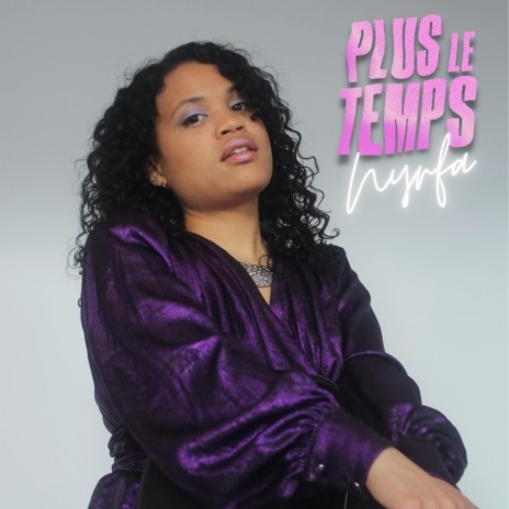 Plus le temps | Boomplay Music