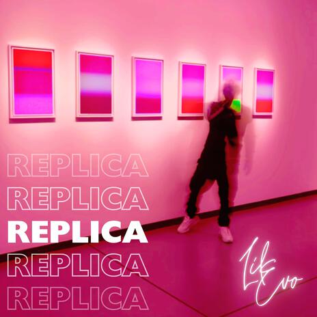 REPLICA | Boomplay Music