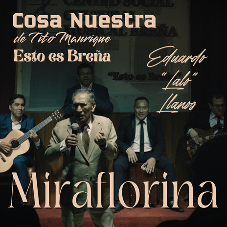 Miraflorina (Esto Es Breña) ft. Eduardo "Lalo" Llanos | Boomplay Music