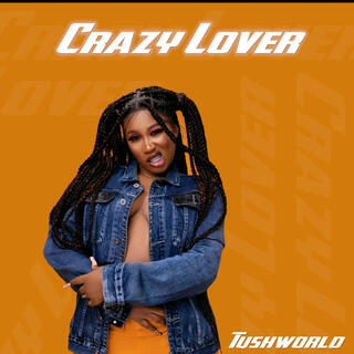 Crazy Lover