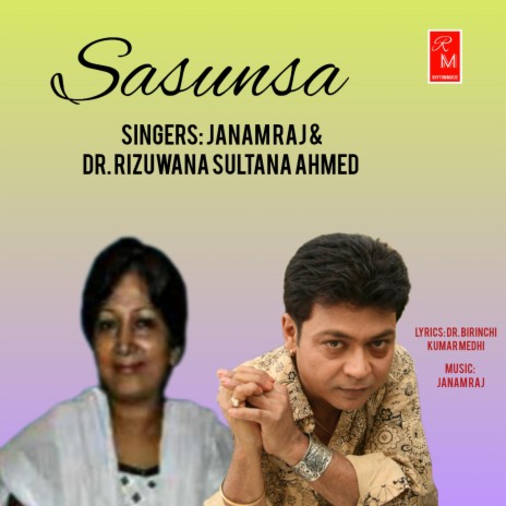 Sasunsa ft. Dr. Rizuwana Sultana Ahmed | Boomplay Music
