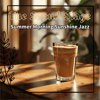 Summer Morning Sunshine Jazz