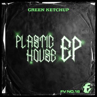 Plastic House EP