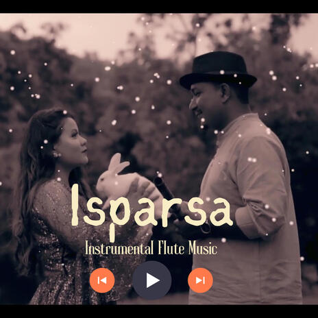 Isparsa (Soulful Flute Music) | Boomplay Music