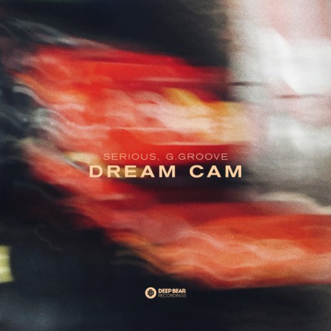 Dream Cam ft. G.Groove