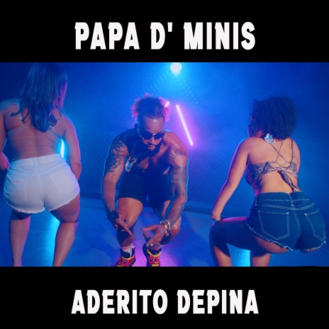 papa d'minis | Boomplay Music
