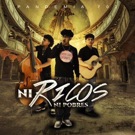 Ni Ricos Ni Pobres | Boomplay Music